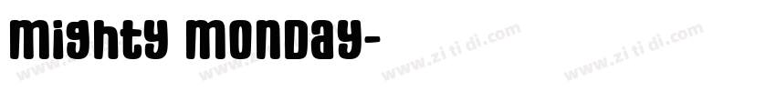 mighty monday字体转换